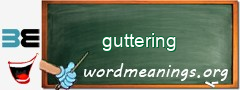 WordMeaning blackboard for guttering